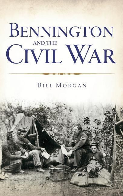 Produktbild: Bennington and the Civil War