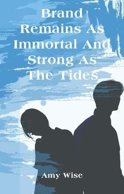 Produktbild: Brand Remains As Immortal And Strong As The Tides
