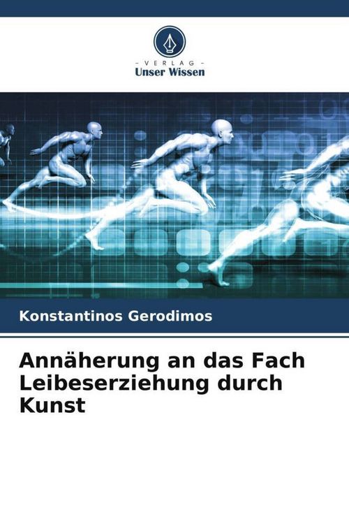 Produktbild: Ann&auml;herung an das Fach Leibeserziehung durch Kunst