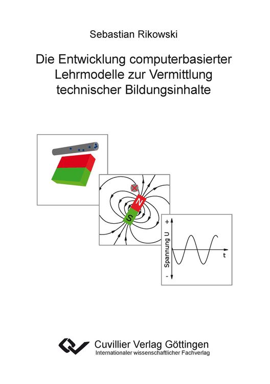 Produktbild: Die Entwicklung computerbasierter Lehrmodelle zur Vermittlung technischer Bildungsinhalte