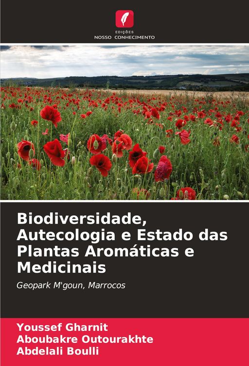 Produktbild: Biodiversidade, Autecologia e Estado das Plantas Arom&aacute;ticas e Medicinais
