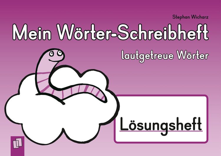 Produktbild: Mein W&ouml;rter-Schreibheft &ndash; lautgetreue W&ouml;rter &ndash; L&ouml;sungsheft