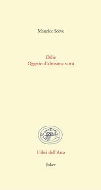 Produktbild: D&eacute;lie. Oggetto di altissima virt&ugrave;. Testo francese a fronte