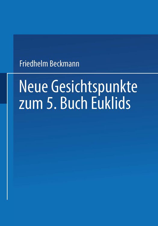Produktbild: Neue Gesichtspunkte zum 5. Buch Euklids