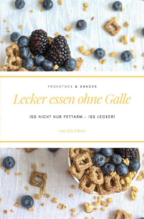 Produktbild: Lecker essen ohne Galle: Fr&uuml;hst&uuml;ck &amp; Snacks