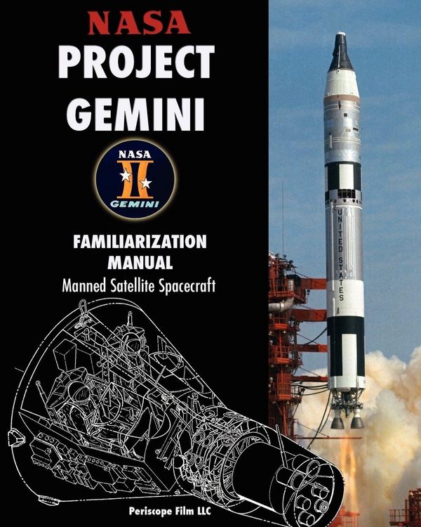 Produktbild: NASA Project Gemini Familiarization Manual Manned Satellite Spacecraft
