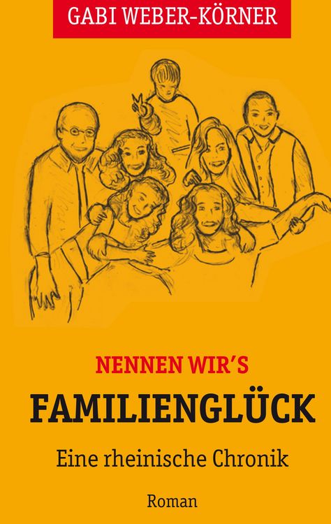 Produktbild: Nennen wir's Familiengl&uuml;ck