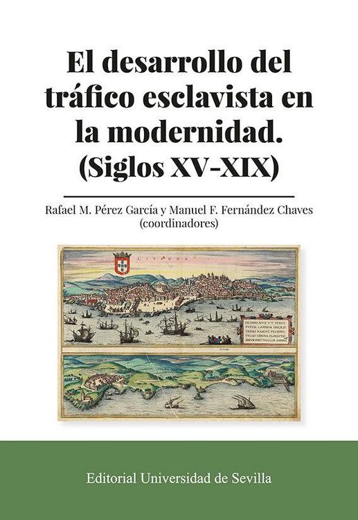 Produktbild: El desarrollo del tr&aacute;fico esclavista en la modernidad