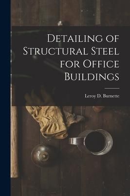 Produktbild: Detailing of Structural Steel for Office Buildings