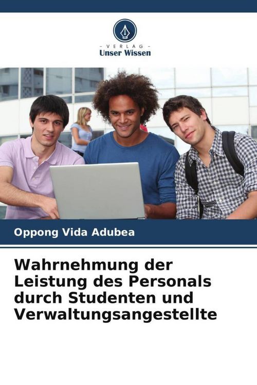 Produktbild: Wahrnehmung der Leistung des Personals durch Studenten und Verwaltungsangestellte