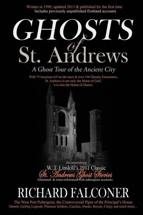 Produktbild: Ghosts of St. Andrews - A Ghost Tour of the Ancient City