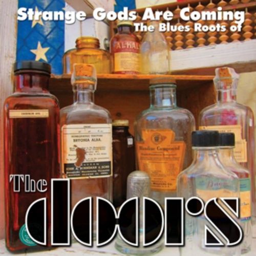 Produktbild: Strange Gods Are Coming:The Blues Roots Of The Doo