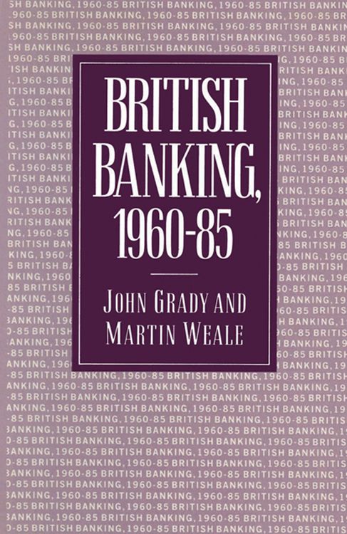 Produktbild: British Banking, 1960&ndash;85