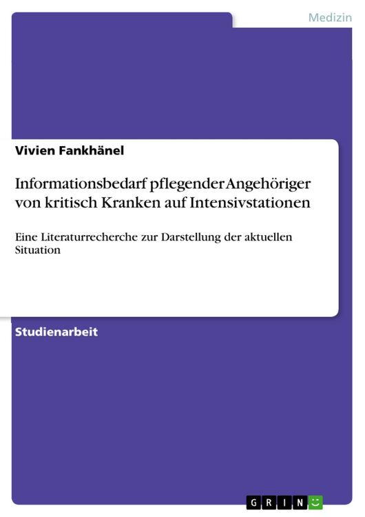 Produktbild: Informationsbedarf pflegender Angeh&ouml;riger von kritisch Kranken auf Intensivstationen