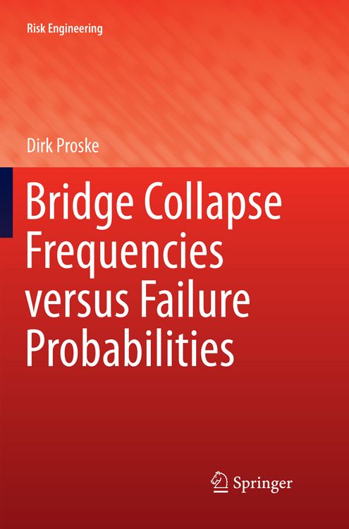 Produktbild: Bridge Collapse Frequencies versus Failure Probabilities