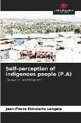 Produktbild: Self-perception of indigenous people (P.A)