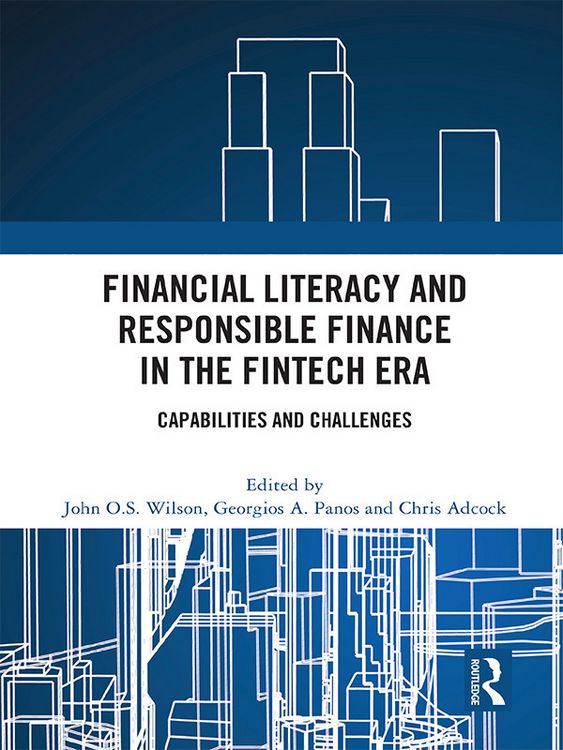 Produktbild: Financial Literacy and Responsible Finance in the FinTech Er