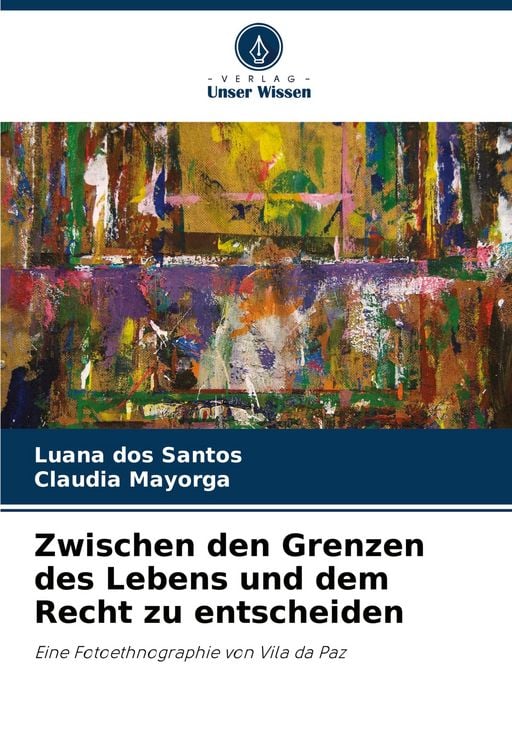 Produktbild: Zwischen den Grenzen des Lebens und dem Recht zu entscheiden
