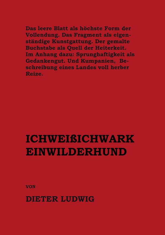 Produktbild: Ichwei&szlig;ichwarkeinwilderhund
