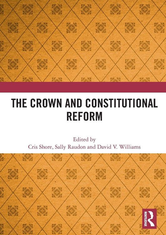 Produktbild: The Crown and Constitutional Reform