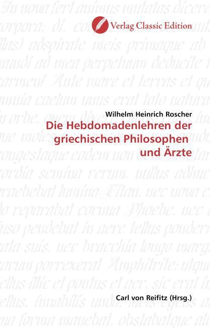 Produktbild: Roscher, W: Die Hebdomadenlehren der griechischen Philosophe