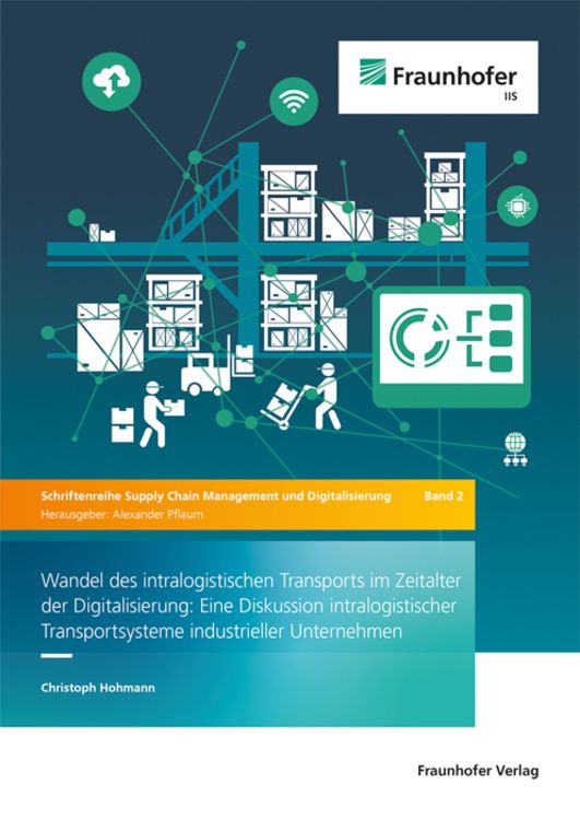 Produktbild: Wandel des intralogistischen Transports im Zeitalter der Digitalisierung