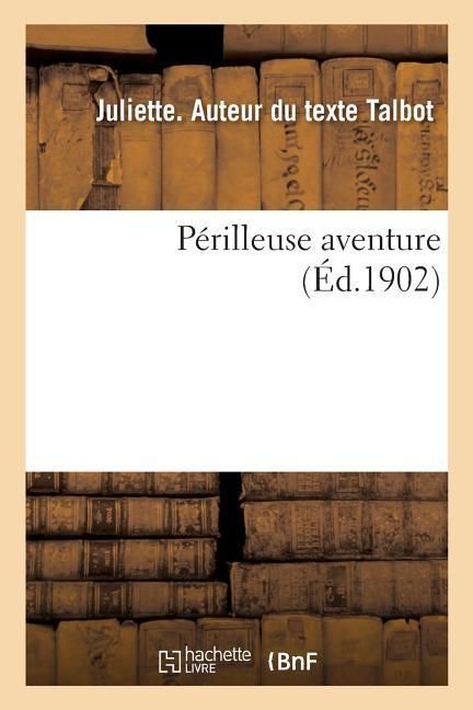 Produktbild: P&eacute;rilleuse aventure