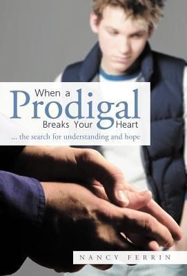 Produktbild: When a Prodigal Breaks Your Heart