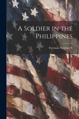 Produktbild: A Soldier in the Philippines