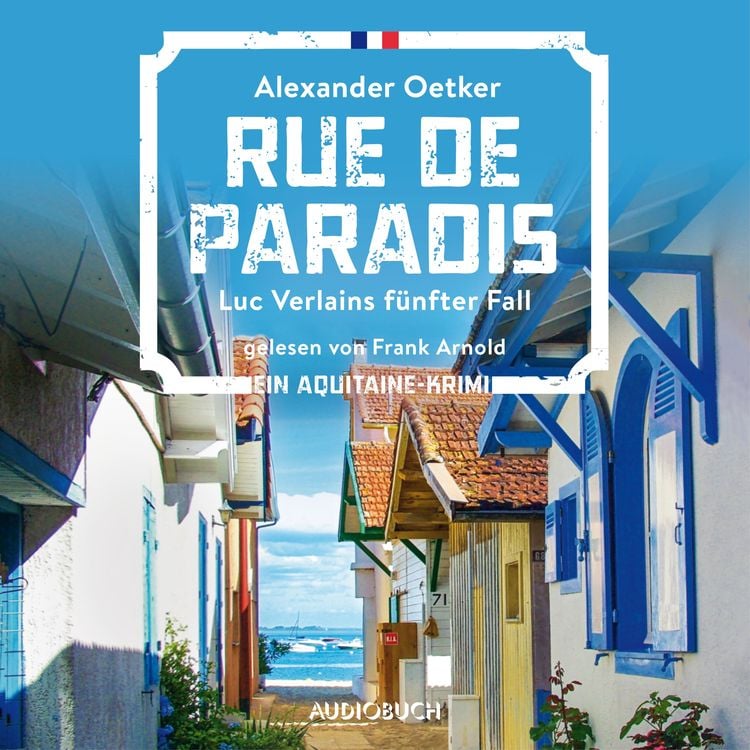 Bild vom Artikel Rue de Paradis - Luc Verlains fünfter Fall (Luc Verlain 5) vom Autor Alexander Oetker
