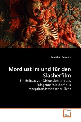 Produktbild: Schwarz, S: Mordlust im und f&uuml;r den Slasherfilm