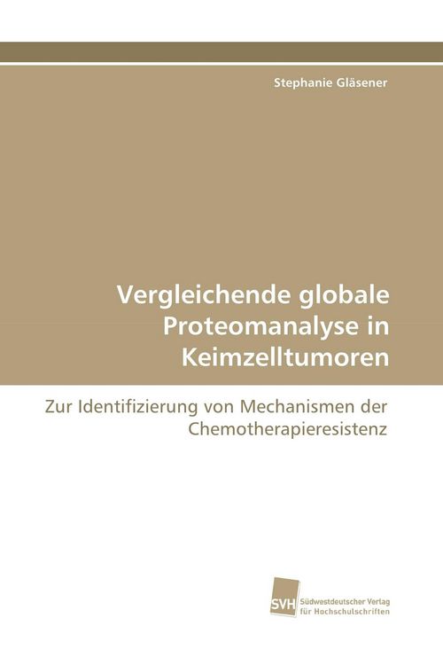 Produktbild: Vergleichende globale Proteomanalyse in Keimzelltumoren