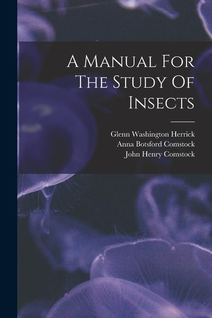 Produktbild: A Manual For The Study Of Insects