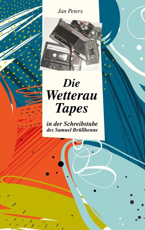 Produktbild: Die Wetterau Tapes