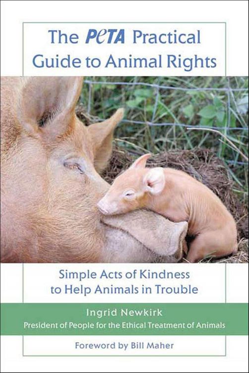 Produktbild: The PETA Practical Guide to Animal Rights