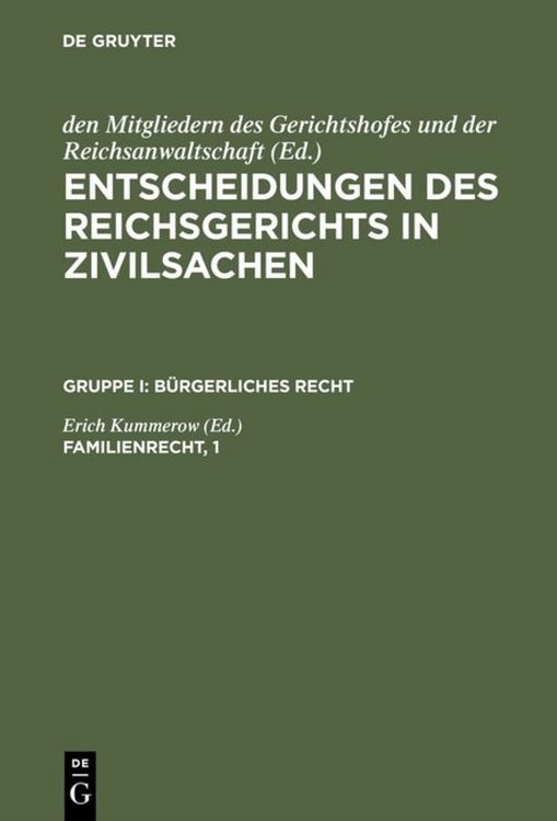Produktbild: Entscheidungen des Reichsgerichts in Zivilsachen. B&uuml;rgerliches Recht / Familienrecht, 1