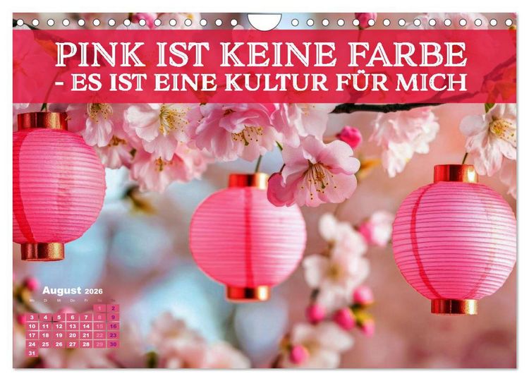 Produktbild: Lieblingsfarbe Rosa - mit coolen Spr&uuml;chen (Wandkalender 2026 DIN A4 quer), CALVENDO Monatskalender