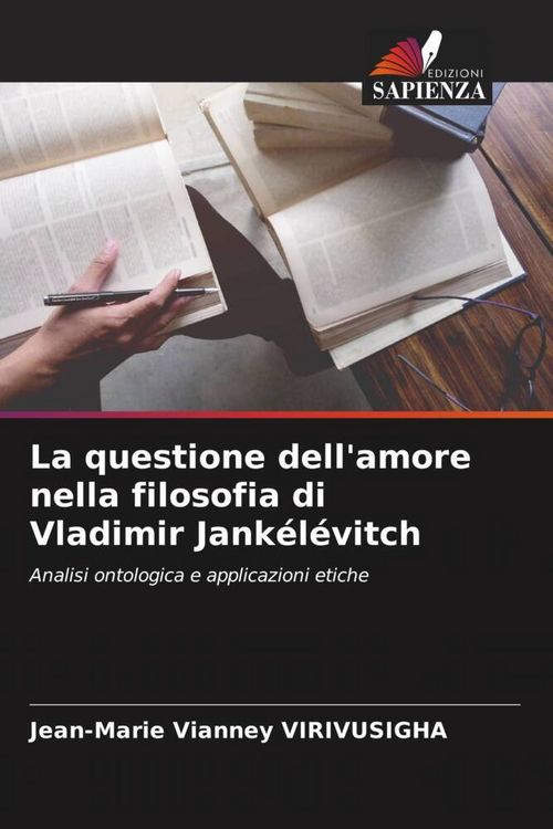 Produktbild: La questione dell'amore nella filosofia di Vladimir Jank&eacute;l&eacute;vitch