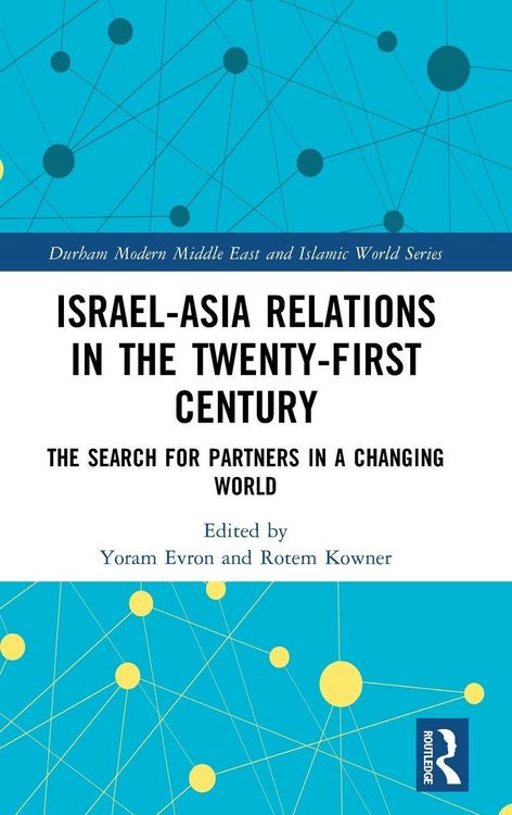 Produktbild: Israel-Asia Relations in the Twenty-First Century
