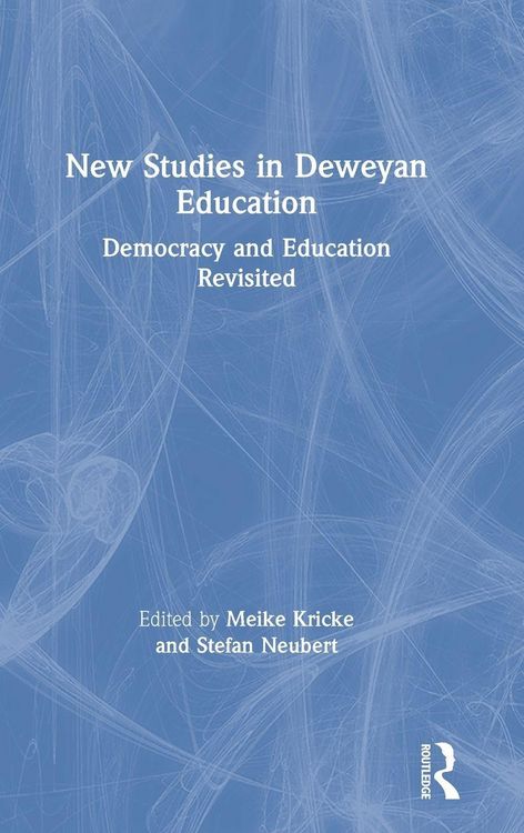 Produktbild: New Studies in Deweyan Education