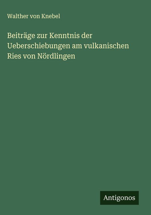 Produktbild: Beitr&auml;ge zur Kenntnis der Ueberschiebungen am vulkanischen Ries von N&ouml;rdlingen