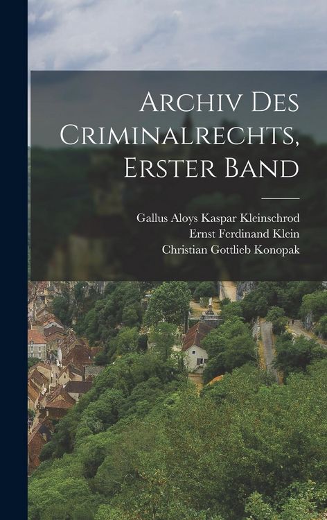 Produktbild: Archiv Des Criminalrechts, Erster Band