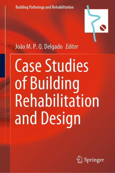 Produktbild: Case Studies of Building Rehabilitation and Design