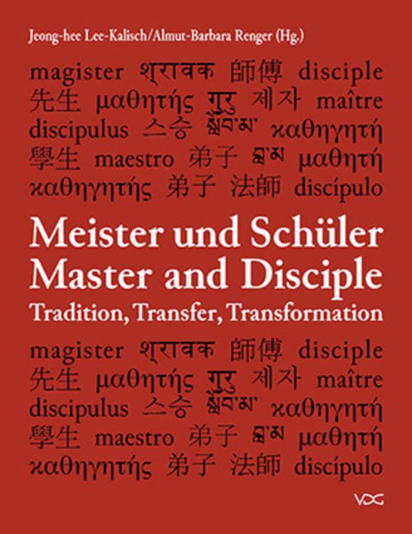 Produktbild: Meister und Sch&uuml;ler. Master and Disciple: Tradition, Transfer, Transformation