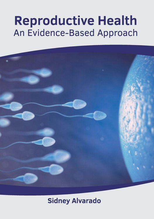 Produktbild: Reproductive Health: An Evidence-Based Approach