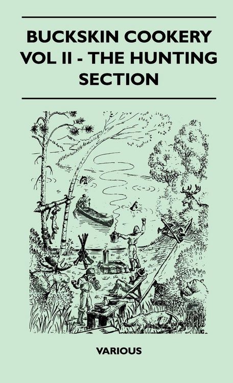 Produktbild: Buckskin Cookery - Vol II - The Hunting Section