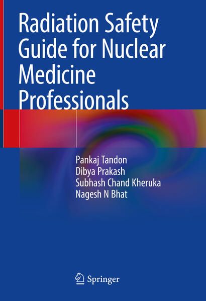 Produktbild: Radiation Safety Guide for Nuclear Medicine Professionals