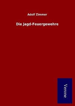 Produktbild: Die Jagd-Feuergewehre