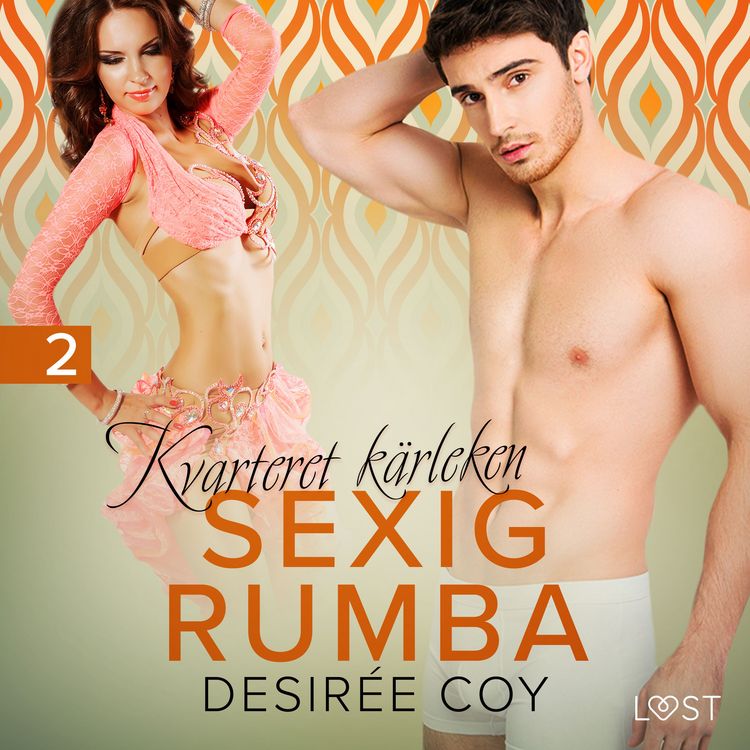 Produktbild: Kvarteret k&auml;rleken: Sexig rumba - erotisk novell
