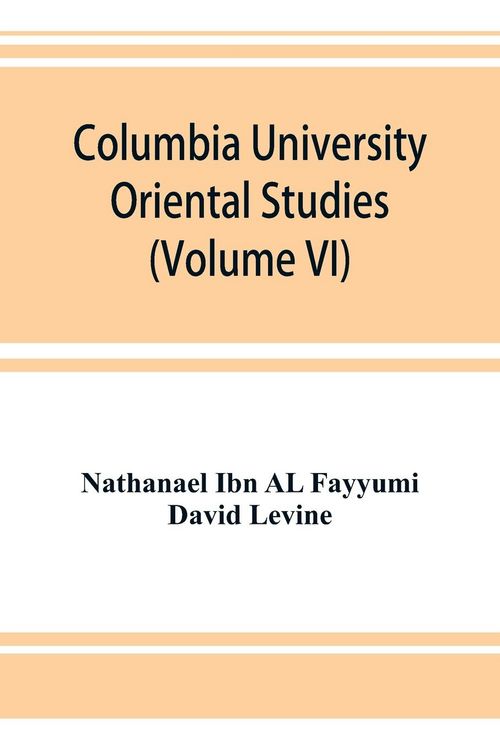 Produktbild: Columbia University Oriental Studies (Volume VI); The Bustan al-ukul